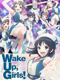 Wake Up, Girls! 新章